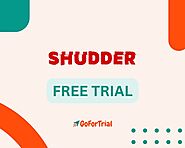 Shudder Free Trial: Start Your Shudder 7 Days Trial