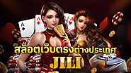 JILI SLOT สล็อตเว็บตรงต่างประเทศ JILI SLOT