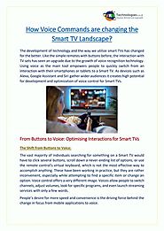 How Voice Commands are changing the Smart TV Landscape? | PDF