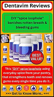 Dentavim Reviews :- DIY "Spice Loophole" Banishes Rotten Breath & Bleeding Gums....