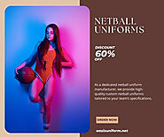 Custom Netball Uniforms and Supplier Solutions