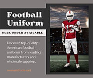 American Football Uniform Manufacturers & Wholesale Suppliers