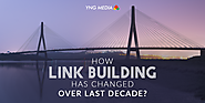 Do you know how link building has changed over the years?
