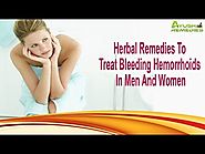 Herbal Remedies To Treat Bleeding Hemorrhoids In Men And Women