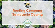 Roofing Company In Saint Lucie County FL