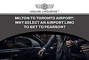 Milton to Toronto Airport: Benefits of Our Airport Limousine Service