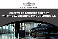 Oshawa to Toronto Airport Limo Service: What to Steer Clear Of