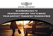 Scarborough to Pearson Airport: Easy Airport Transfer Tips
