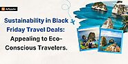 Create Impactful Black Friday Travel Ads: Tips for Eco-Conscious Campaigns with AdSpyder