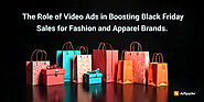 Video Ads for Black Friday: Best Practices for Fashion Brands 2024 | AdSpyder