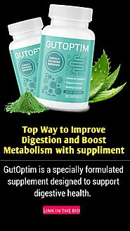 gut-optim Top Way to Improve Digestion and boost metabolism with suppliment in 2024 | Fast metabolism diet, Boost met...