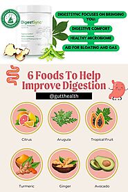 6 Foods To Help Improve Digestion Digestsync product Link in my bio 🎉 in 2024 | Healthy microbiome, Gut health, Healt...