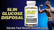 Slin Glucose Disposal - Elevate Your Muscle Growth Game in 2024 | Muscle growth, Muscle, Glucose