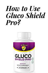 How to Use Gluco Shield Pro? in 2024 | How to increase energy, Healing quotes, Natural dietary supplements