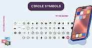 Circle Symbols ◉ ◎ ◍ ◌ ○ ❂ | Quickly Copy & Paste