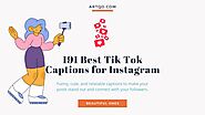 191 Best TikTok Captions for Instagram - ArtQo