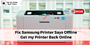 Fix Samsung Printer Says Offline - Get My Printer Back Online