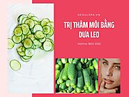 Top 5 cách trị thâm môi bằng dưa leo hiệu quả rõ rệt sau 1 tuần