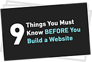 9 Things You Must Know BEFORE You Build a Website