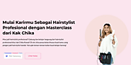 Kelas Hairstylist Profesional – Kuasai Teknik Styling di Sekolah Beauty Indonesia