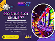 SSO Situs Slot Online 77 Game