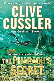 The Pharaoh’s Secret by Clive Cussler & Graham Brown   |