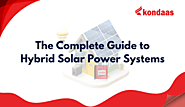 The Complete Guide to Hybrid Solar Power Systems