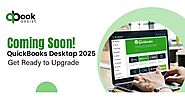 QuickBooks Desktop 2025 Features & Upgrade Guide