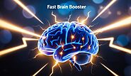 Fast Brain Booster Review: Unlock Your Cognitive Potential Today