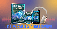 The Wealth Signal Review- Don't buy before reading this Review