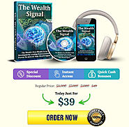 Wealth Signal Review (2024 Latest Report) Will This 7-Minute Brain Wave Program Really Bring Financial Abundance?