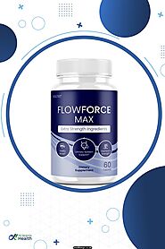 Flowforce Max Reviews: Scam Alert or Legit? Ingredient Facts