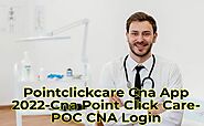 Pointclickcare Cna App 2023-Cna Point Click Care-POC CNA Login