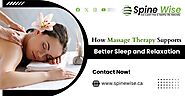 How Massage Therapy Supports Better Sleep and Relaxation