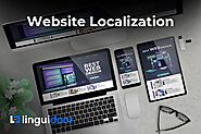 Website Localization and Website Translation—What Is Involved?