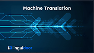Guide to Customizing Machine Translation for Quality