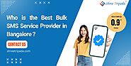 Who is the Best Bulk SMS Service Provider in Bangalore