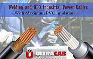 Welding and DLO Industrial Power Cables with Maximum PVC Insulation
