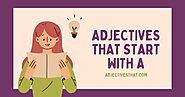 Adjectives That Start with A – AdjectivesThat