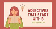 Adjectives That Start with B – AdjectivesThat