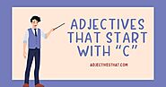 Adjectives That Start with C – AdjectivesThat