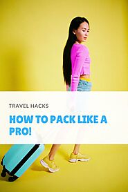 The best travel hacks. Say goodbye to stress and hello to effortless packing!