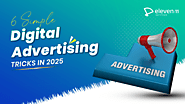 6 Simple Digital Advertising Tricks in 2025