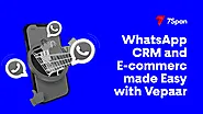 Vepaar: WhatsApp CRM & eCommerce Made Easy for Entrepreneurs