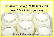 Do Automatic Yogurt Makers Work? Don't Buy One Until You Read This!