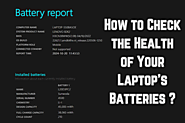 how to check battery health in laptop ? complete guide