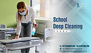 Is Your School REALLY Clean? Exploring School Deep Cleaning for Cleaner Learning Environment