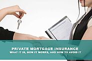 Private Mortgage Insurance (PMI) Explained: What It Is, How It Works, and How to Avoid It in 2025 - Uyblog