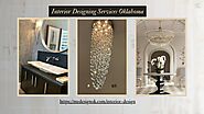 Shine with Style: Top Interior Designing Services, Oklahoma