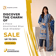 Discover the Charm of 3 Piece Unstitched Blue Slub Khaddar